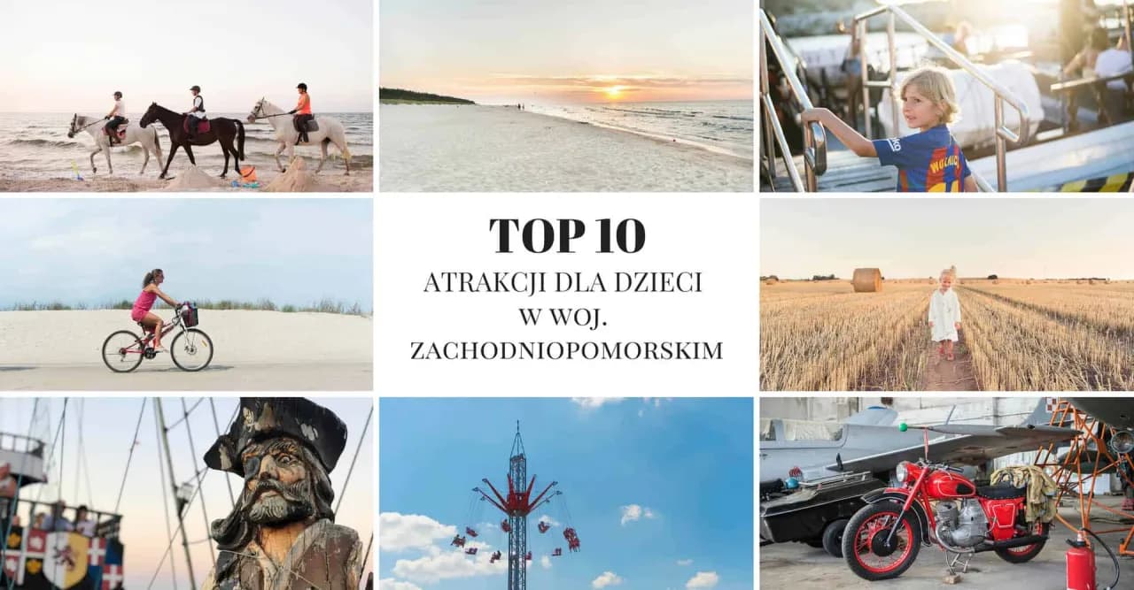 Najciekawsze atrakcje w zachodniopomorskim, które musisz odwiedzić