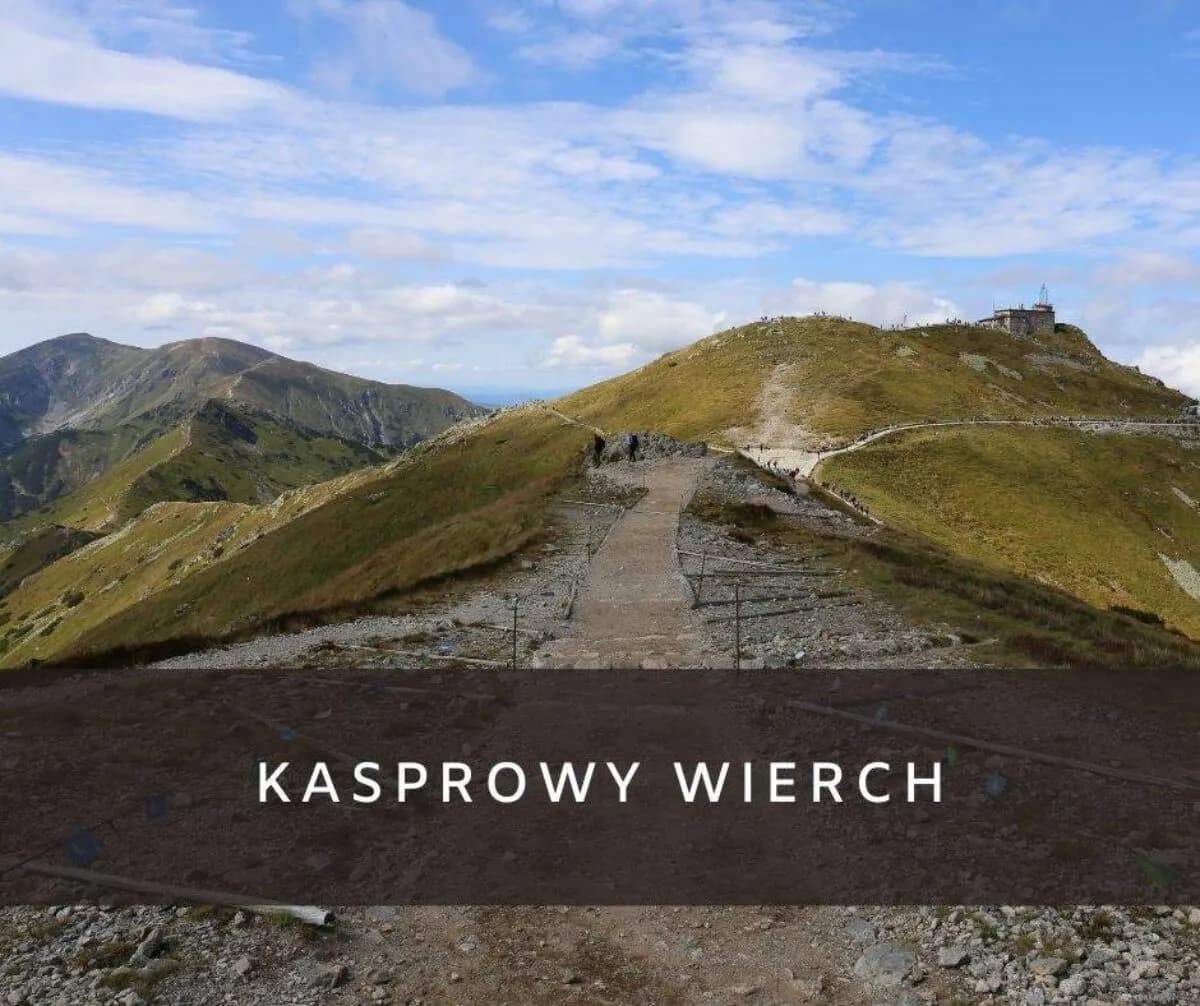 Ile km szlak na Kasprowy Wierch? Sprawdź różne trasy i ich długości